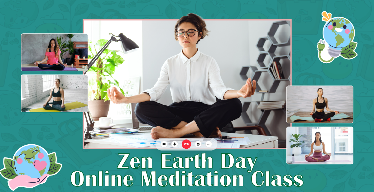 zen-earth-day-online-meditation-class