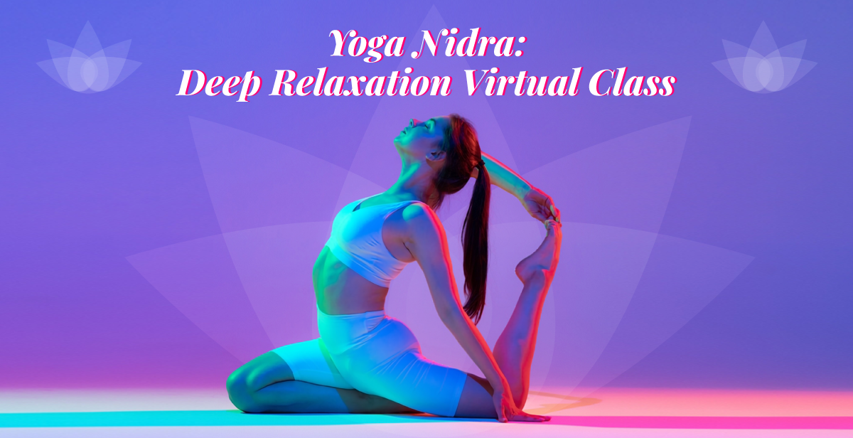 yoga-nidra-deep-relaxation-virtual-class