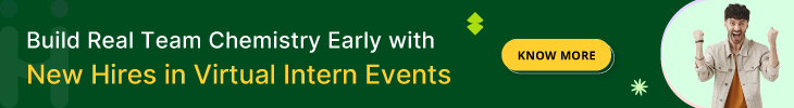 Build Real Team Chemistry Early with New Hires in Virtual Intern Events

