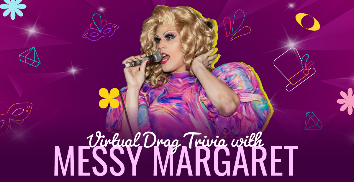 virtual-drag-trivia-with-messy-margaret