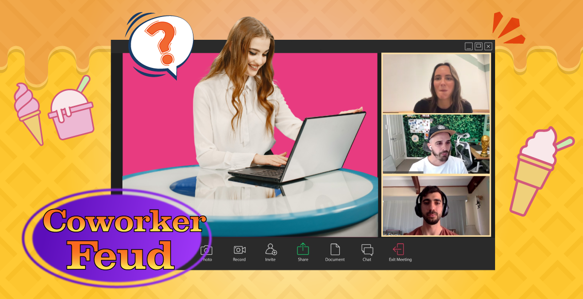 Virtual Ice Cream Coworker Feud – Guess What’s Trending!