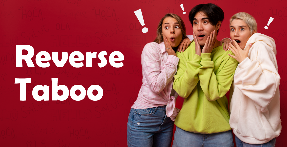 Virtual Reverse Taboo: ‘Say It!’