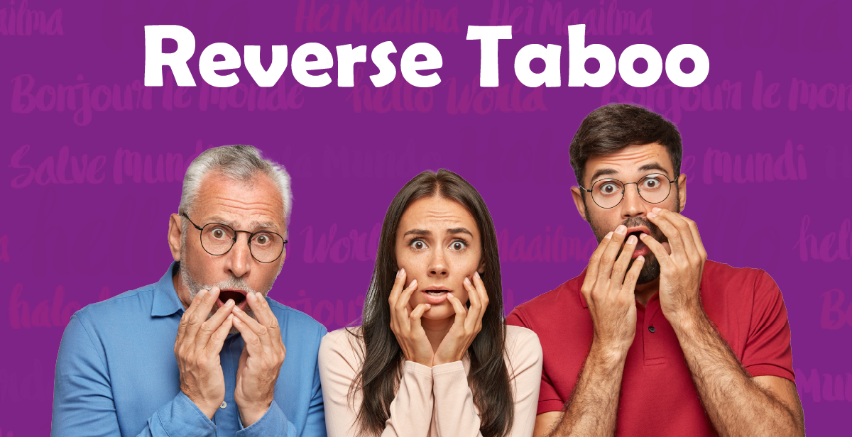 Virtual Reverse Taboo: ‘Say It!’