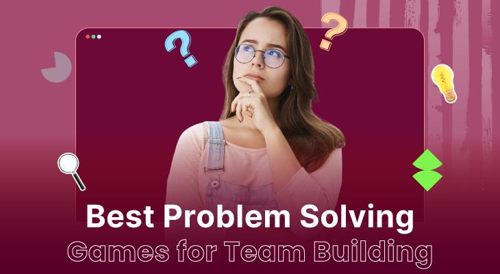 What are the Best Problem Solving Games for Team Building?