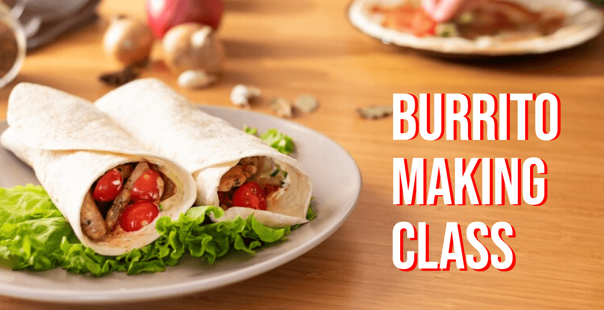 virtual-burrito-making-class