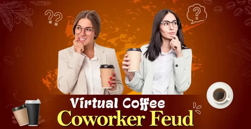 virtual-coffee-coworker-feud